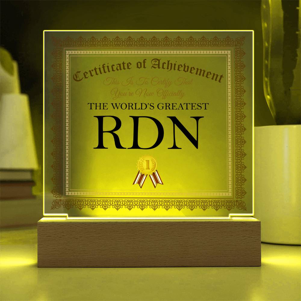 World's Greatest RDN - Square Acrylic Plaque With LED Base