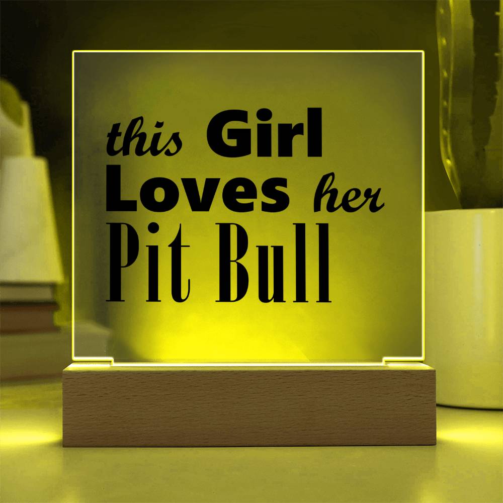 Pit Bull - Square Acrylic Plaque With LED Base