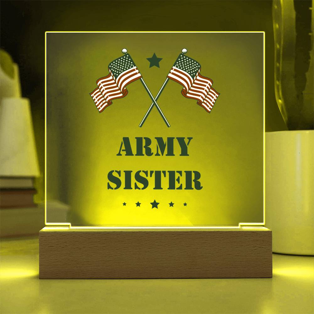Army Sister - Square Acrylic Plaque With LED Base