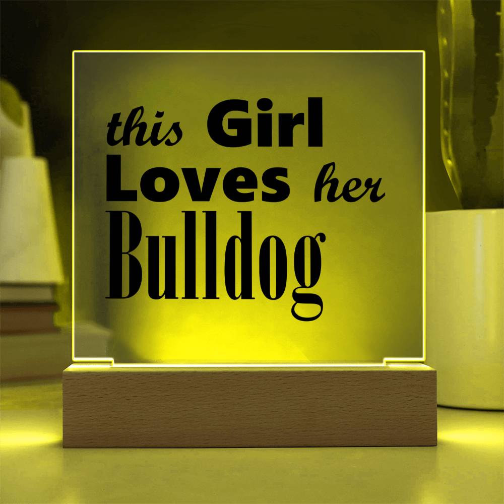 Bulldog - Square Acrylic Plaque With LED Base