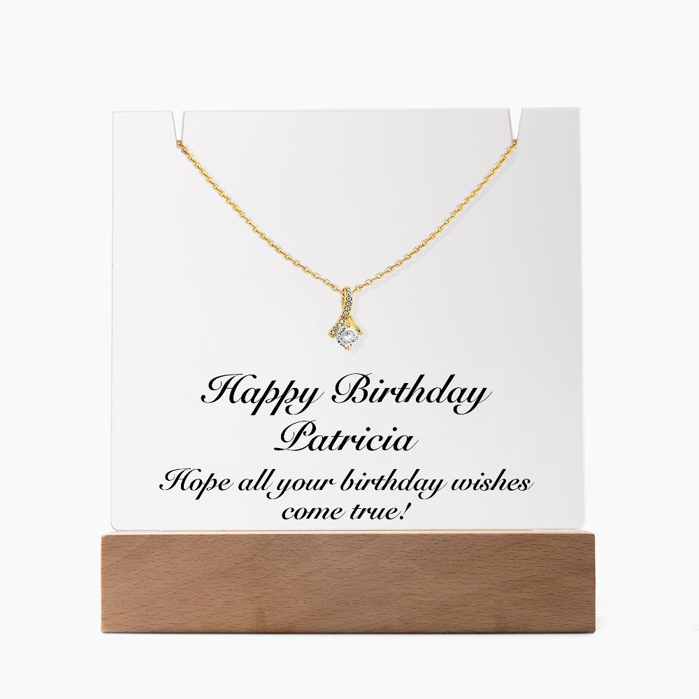 Happy Birthday Patricia - Alluring Beauty Necklace Keepsake Acrylic Bundle With LED Lights