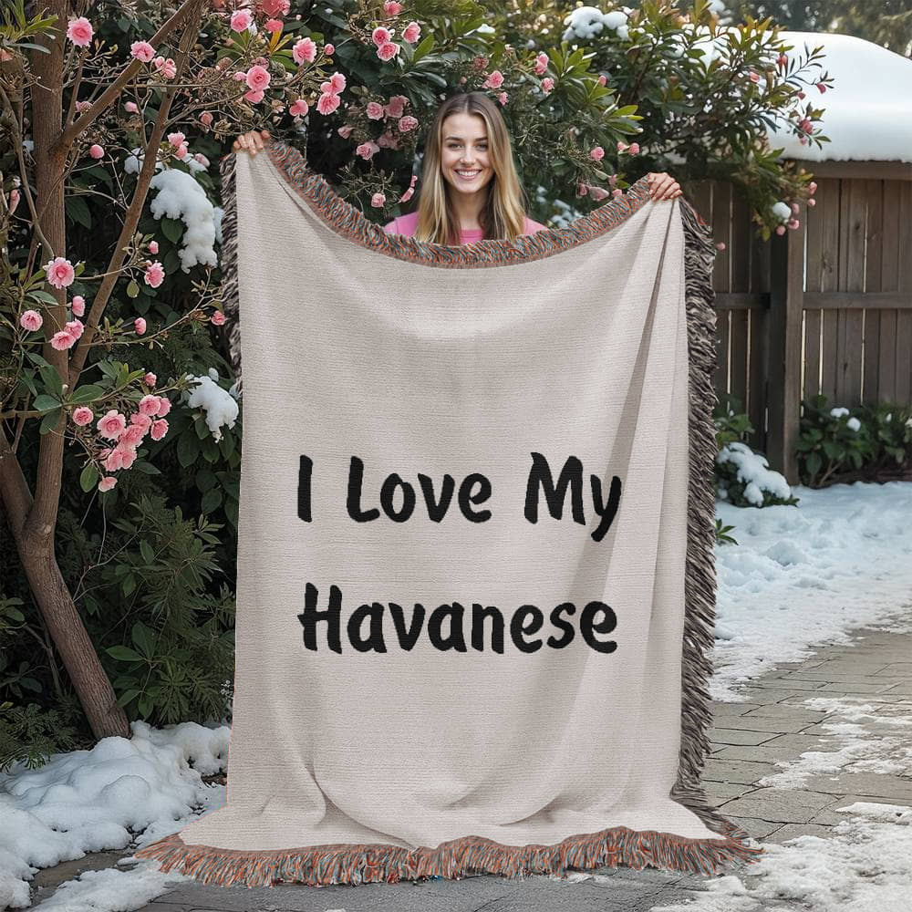Love My Havanese v4 - 60" x 80" Heirloom Woven Blanket