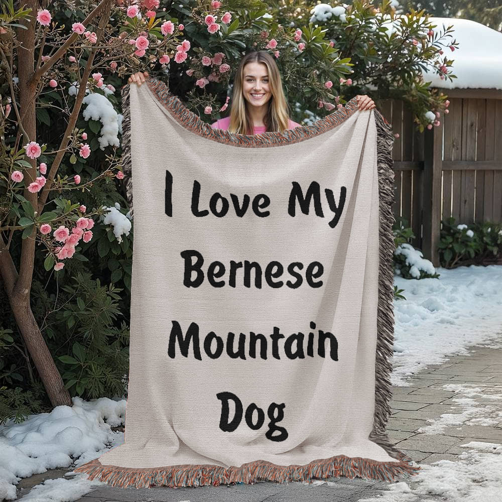 Love My Bernese Mountain Dog v4 - 60" x 80" Heirloom Woven Blanket