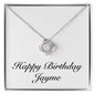 Happy Birthday Jayme - Love Knot Necklace