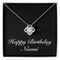 Happy Birthday Noemi v2 - Love Knot Necklace
