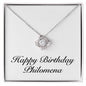 Happy Birthday Philomena - Love Knot Necklace