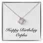 Happy Birthday Orpha - Love Knot Necklace