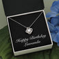 Happy Birthday Lawanda v2 - Love Knot Necklace
