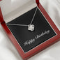 Happy Birthday v2 - Love Knot Necklace With Mahogany Style Luxury Box