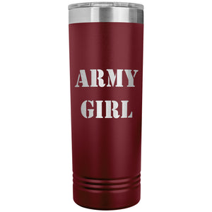 Army Girl - 22oz Insulated Skinny Tumbler
