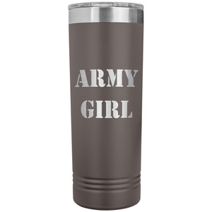 Army Girl - 22oz Insulated Skinny Tumbler