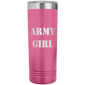 Army Girl - 22oz Insulated Skinny Tumbler