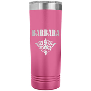 Barbara v01 - 22oz Insulated Skinny Tumbler