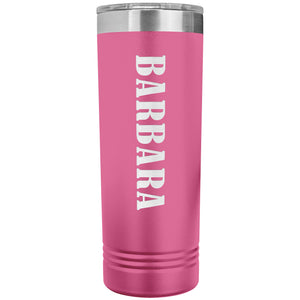 Barbara v02 - 22oz Insulated Skinny Tumbler