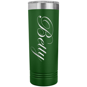 Betty - 22oz Insulated Skinny Tumbler