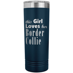 Border Collie - 22oz Insulated Skinny Tumbler