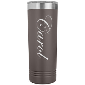 Carol - 22oz Insulated Skinny Tumbler
