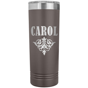 Carol v01 - 22oz Insulated Skinny Tumbler