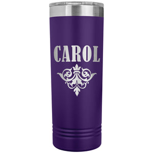 Carol v01 - 22oz Insulated Skinny Tumbler