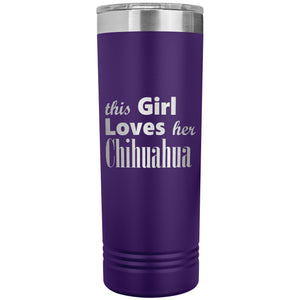 Chihuahua - 22oz Insulated Skinny Tumbler