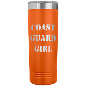 Coast Guard Girl - 22oz Insulated Skinny Tumbler