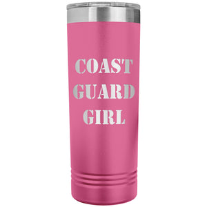 Coast Guard Girl - 22oz Insulated Skinny Tumbler