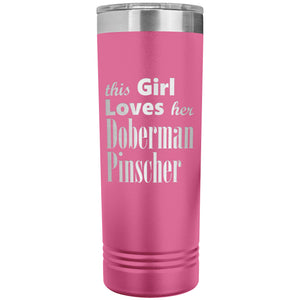 Doberman Pinscher - 22oz Insulated Skinny Tumbler