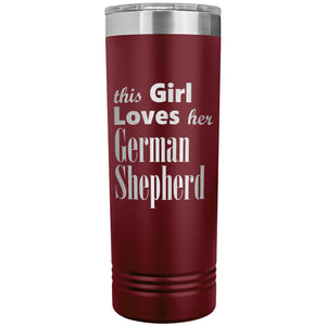 German Shepherd - 22oz Insulated Skinny Tumbler