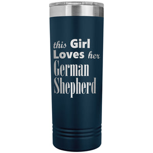 German Shepherd - 22oz Insulated Skinny Tumbler