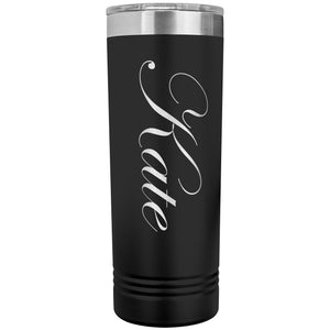 Kate - 22oz Insulated Skinny Tumbler