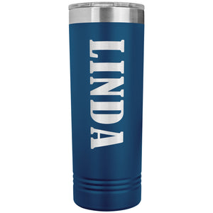 Linda v02 - 22oz Insulated Skinny Tumbler