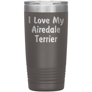 Love My Airedale Terrier v4 - 20oz Insulated Tumbler
