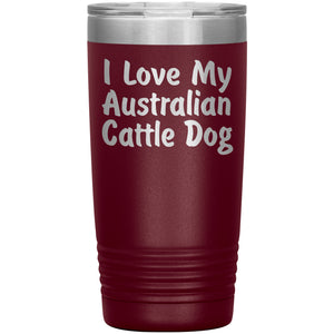 Love My Australian Cattle Dog v4 - 20oz Insulated Tumbler