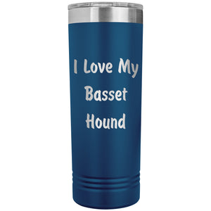 Love My Basset Hound v4 - 22oz Insulated Skinny Tumbler