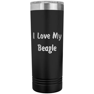 Love My Beagle v4 - 22oz Insulated Skinny Tumbler