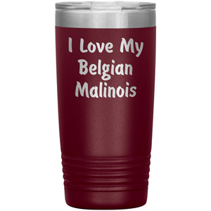 Love My Belgian Malinois v4 - 20oz Insulated Tumbler