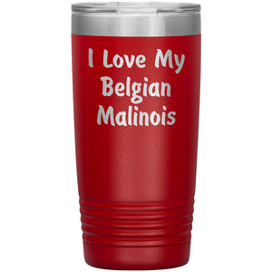 Love My Belgian Malinois v4 - 20oz Insulated Tumbler