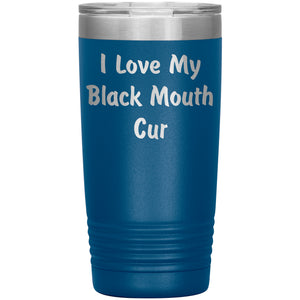 Love My Black Mouth Cur v4 - 20oz Insulated Tumbler