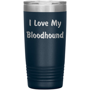 Love My Bloodhound v4 - 20oz Insulated Tumbler
