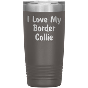 Love My Border Collie v4 - 20oz Insulated Tumbler