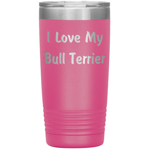 Love My Bull Terrier v4 - 20oz Insulated Tumbler