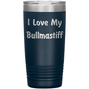Love My Bullmastiff v4 - 20oz Insulated Tumbler