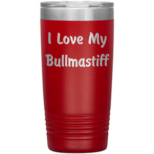 Love My Bullmastiff v4 - 20oz Insulated Tumbler