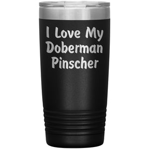 Love My Doberman Pinscher v4 - 20oz Insulated Tumbler