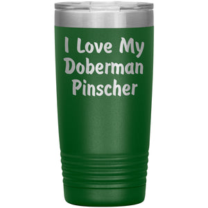 Love My Doberman Pinscher v4 - 20oz Insulated Tumbler