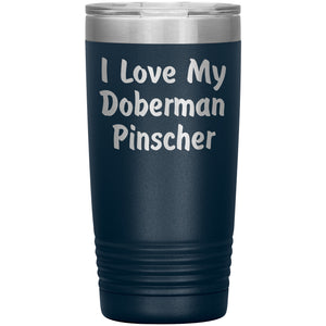Love My Doberman Pinscher v4 - 20oz Insulated Tumbler