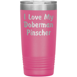 Love My Doberman Pinscher v4 - 20oz Insulated Tumbler