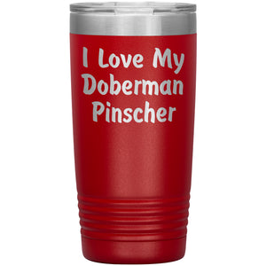 Love My Doberman Pinscher v4 - 20oz Insulated Tumbler