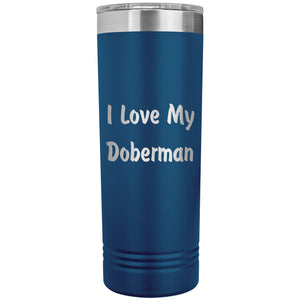 Love My Doberman v4 - 22oz Insulated Skinny Tumbler