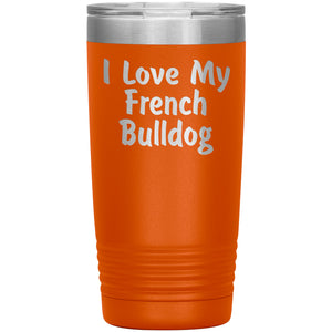 Love My French Bulldog v4 - 20oz Insulated Tumbler